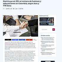 Disminuye un 33% el n�mero de fusiones y adquisiciones en Colombia, seg�n Aon y TTR Data